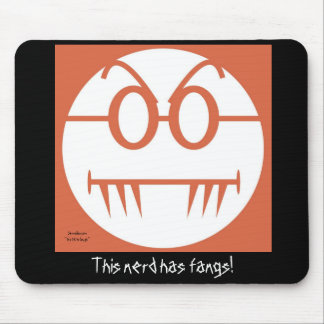 This nerd has fangs! mouse pad
