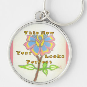 This New Year Looks Perfect Floral Text Art Print Keychain