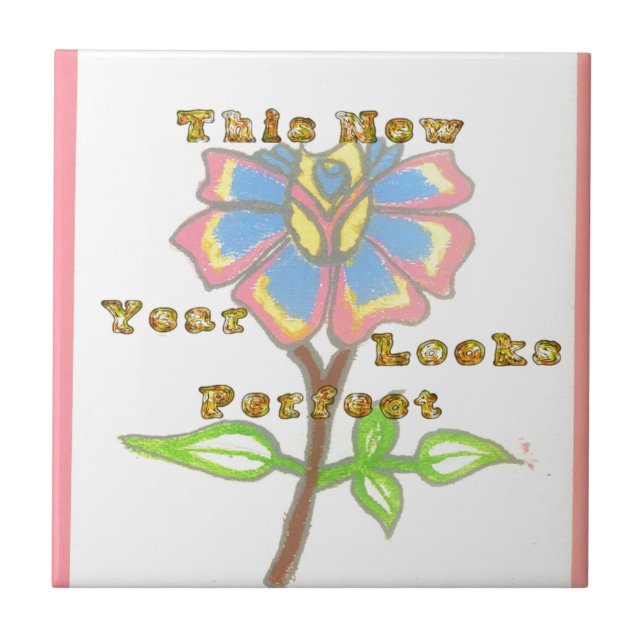This New Year Looks Perfect Floral Text Art Print Tile (Front)