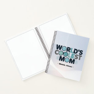 This Notebook Proves Your Mom the Coolest in City!