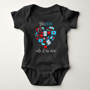 This Nurse Calls All The Shots Baby Bodysuit