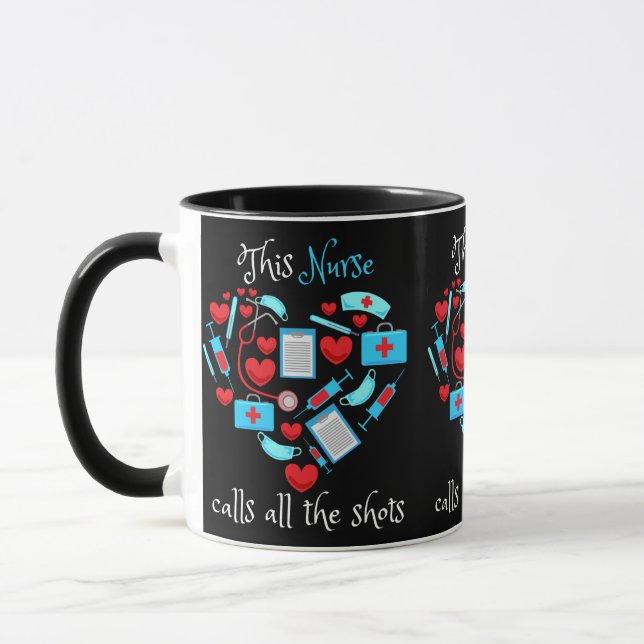 This Nurse Calls All The Shots Mug (Left)