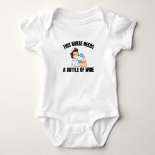 This Nurse Needs A Bottle Of Wine Baby Bodysuit