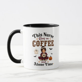This Nurse Runs On Coffee And Alone Time Black Mug
