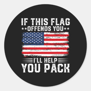 This Offends You I'll Help You Pack Usa American F Classic Round Sticker