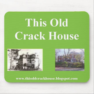 This Old Crack House mousepad