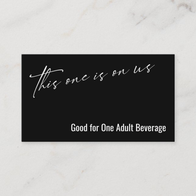 This One is On Us Black Drink Ticket Enclosure Card (Front)