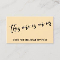 This One is On Us Casual Peach Drink Ticket