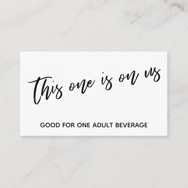 This One is On Us Handwriting Drink Ticket Enclosure Card (Front)