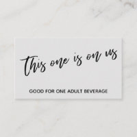 This One is On Us Handwriting Grey Drink Ticket