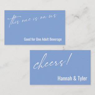 This One is On Us Periwinkle Blue Drink Ticket Enclosure Card