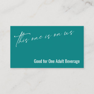 This One is On Us Teal Drink Ticket Enclosure Card
