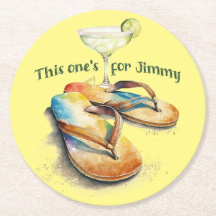 "This one's for Jimmy" Margarita & Sandals design Round Paper Coaster