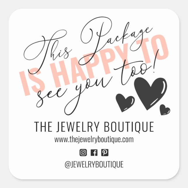 This Package is Happy to See You Too Hearts Etsy Square Sticker (Front)