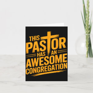 This Pastor Has An Awesome Congregation Christian Card