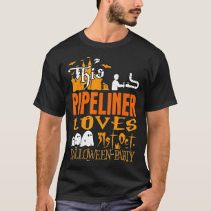 This Pipeliner Loves 31st Oct Halloween Party T-Shirt