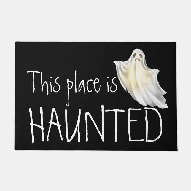 This place is HAUNTED, Ghost Doormat (Front)