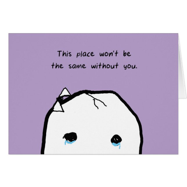 This Place Won't Be the Same Without You Card (Front Horizontal)