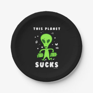 This Planet Sucks Paper Plate