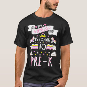 This princess is going to prek back to school  T-Shirt
