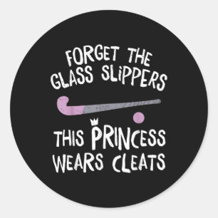This Princess Wears Cleats Gift Design Field Hocke Classic Round Sticker