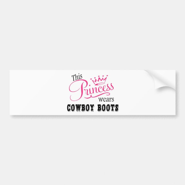 This Princess wears Cowboy Boots Bumper Sticker (Front)