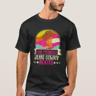 This Princess Wears Cowboy Boots Rodeo T-Shirt