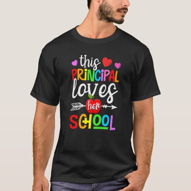 This Principal Loves Her School Happy Back To Scho T-Shirt (Front)