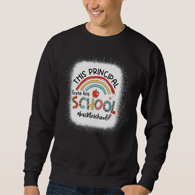 This Principal Loves Her School Leopard Rainbow Fi Sweatshirt (Front)