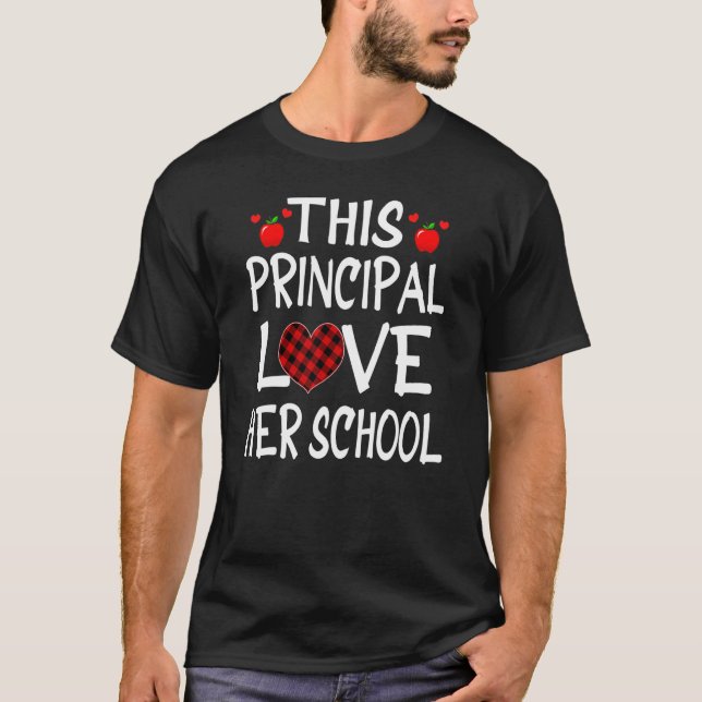 THIS PRINCIPAL LOVES HER SCHOOL Shirts Valentines  (Front)