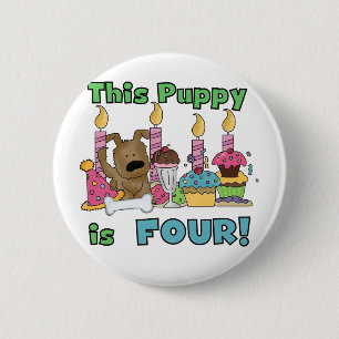 This Puppy is Four Tshirts and Gifts 2 Inch Round Button