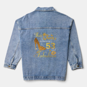 This queen is turning 53 and Fabulous Denim Jacket