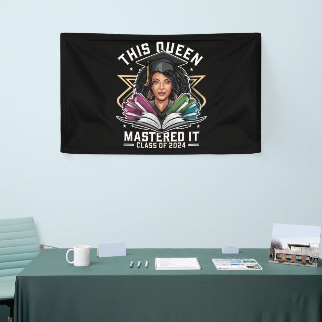 This Queen Mastered it Class of 2024 Graduation Banner (Tradeshow)