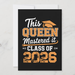 This Queen Mastered It Class Of 2026 Graduation Invitation