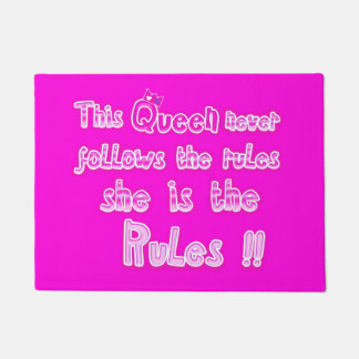 This queen never follow the rules dark pink doormat