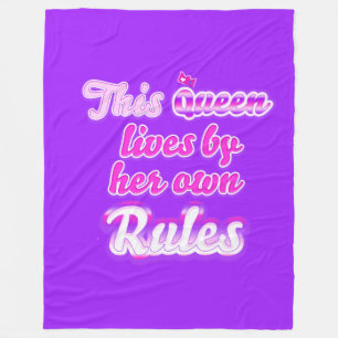 This queen never follow the rules purple fleece blanket