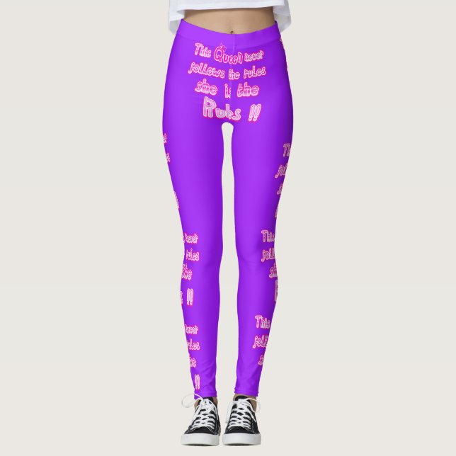 This queen never follows the rules light pink leggings (Front)