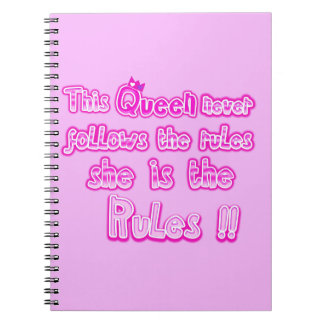 This queen never follows the rules pink notebook