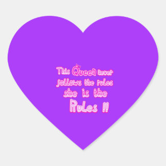 This queen never follows the rules purple heart sticker
