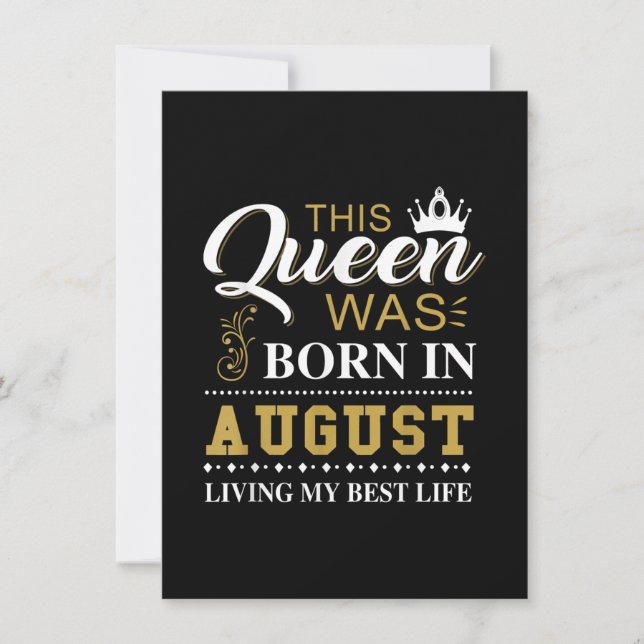 This Queen Was Born In August Birthday Gift Invitation (Front)