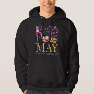 This Queen Was Born On May 21st Living My Blessed Hoodie