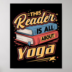 This Reader Is All About Yoga Book Lover And Welln Poster