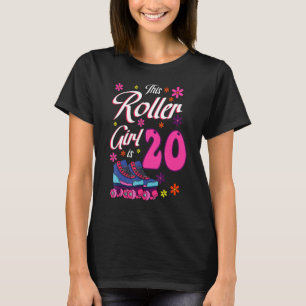 This Roller Girl Is 20 Roller Skates Bday Skating  T-Shirt