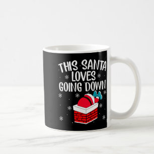 This Santa Loves Going Down Funny Christmas  Coffee Mug