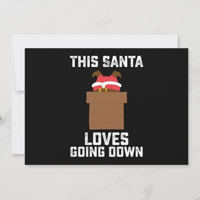 This Santa Loves Going Down Funny Christmas Invitation (Front)