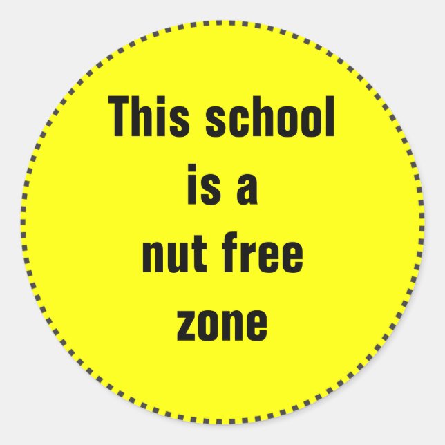 This school is a nut free zone classic round sticker (Front)
