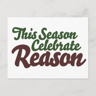 This Season Celebrate Reason Postcard