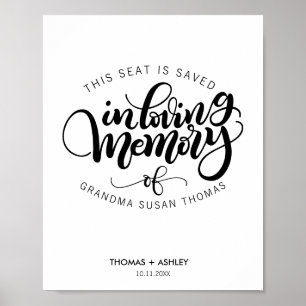 This seat is saved in loving memory of - wedding poster