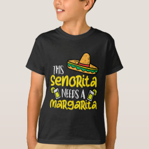 This Senorita Needs A Funny Mexican Cinco De Mayo T-Shirt