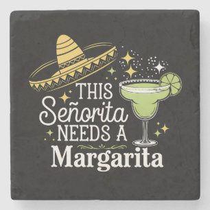 This Senorita Needs A Margarita Cinco De Mayo Stone Coaster